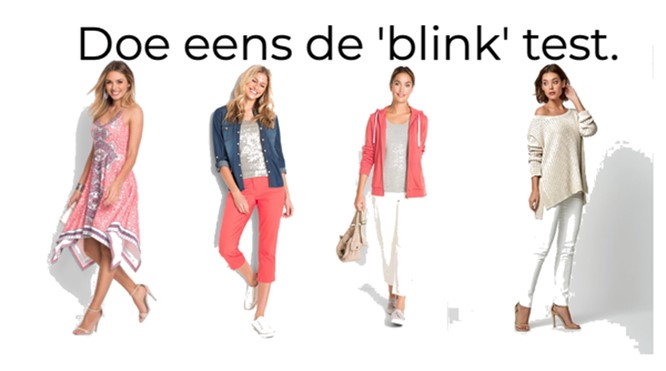 Kledingtip: Doe eens de 'blink' test.